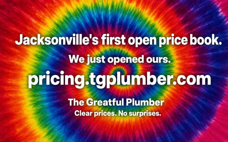 Tie-dye graphic announcing Jacksonville's first open plumber price book at pricing.tgplumber.com from The Greatful Plumber, clear prices no surprises